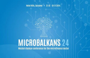 MICROBALKANS 24 u Sarajevu okuplja lidere mikrokrofinansijskog sektora regiona